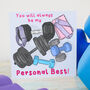 You Will Always Be My Personal Best Card Weights, thumbnail 1 of 5