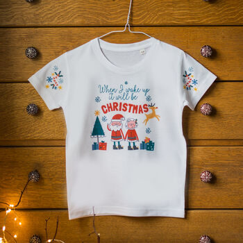'When I Wake Up It Will Be Christmas' T Shirt, 3 of 5