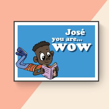 You Are Wow! Customisable Boy Reading Poster, 2 of 5