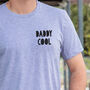 Daddy Cool Men's T Shirt For Father's Day, thumbnail 1 of 2