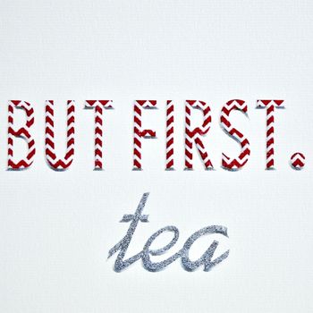 'But First Tea' Print, 3 of 4