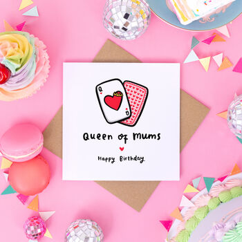 'Queen Of Mums' Birthday Card, 2 of 2