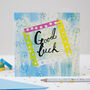 'Good Luck' Greeting Card, thumbnail 1 of 2