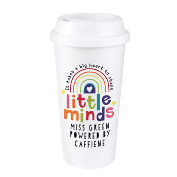 Personalised ‘It Takes A Big Heart To Shape Little Minds’ Travel Mug – Teacher Gift, 6 of 6