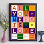Personalised All You Need Is Love Print Gift, thumbnail 10 of 12