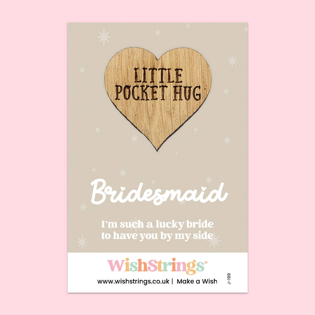 Bridesmaid Little Pocket Hug – Wedding Thank You Keepsake Token, 1 of 3