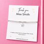 Thank You Teacher Silver Bracelet Gift, thumbnail 8 of 8