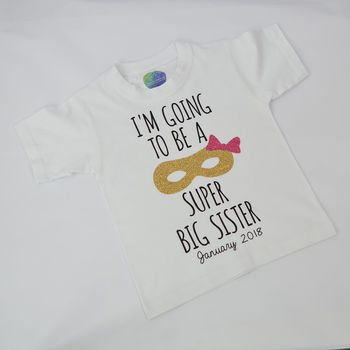 'Super Big Sister' New Baby Announcement T Shirt, 3 of 3