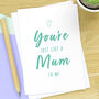 'Just Like A Mum To Me' Card, thumbnail 2 of 3