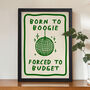 'Born To Boogie' Print, thumbnail 1 of 5
