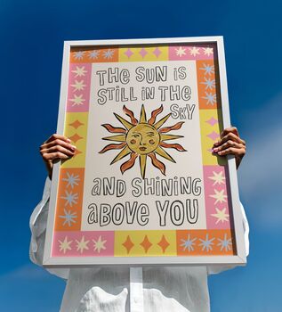Sun In The Sky And Shining Above You Print, 3 of 4