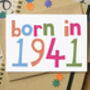 'Born In…' Birthday Card, thumbnail 5 of 8