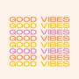 Good Vibes Print, thumbnail 2 of 2