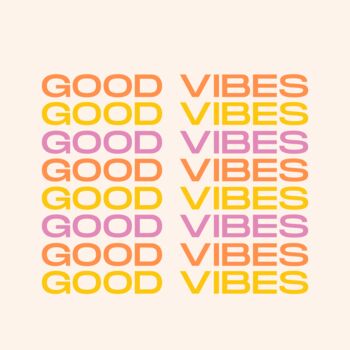 Good Vibes Print, 2 of 2