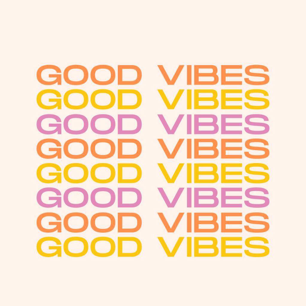Good Vibes Print By Moo & May Studio