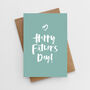 'Happy Father's Day' Father's Day Card, thumbnail 1 of 4