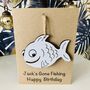 Personalised Gone Fishing Birthday Card For Grandad, thumbnail 3 of 7