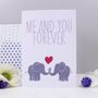 'Me And You Forever' Elephant Valentine's Day Card, thumbnail 2 of 2