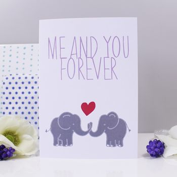 'Me And You Forever' Elephant Valentine's Day Card, 2 of 2