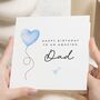 Blue Heart Balloon Birthday Card For Dad, thumbnail 1 of 7