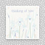 Thinking Of You Greeting Card, thumbnail 1 of 3