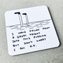 Fallen In To This Pudding David Shrigley Coaster, thumbnail 4 of 4
