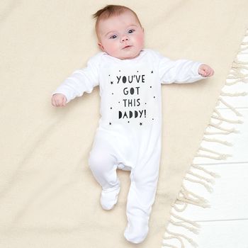 You've Got This Daddy First Father's Day Baby Grow, 2 of 10