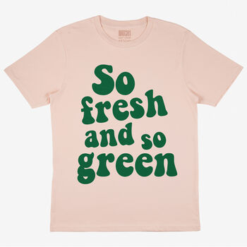 Fresh And Green Women's Slogan T Shirt, 3 of 3