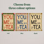 You, Me And A Cup Of Tea Print, thumbnail 11 of 12