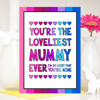 Loveliest Mum Mother's Day Card, 2 of 3