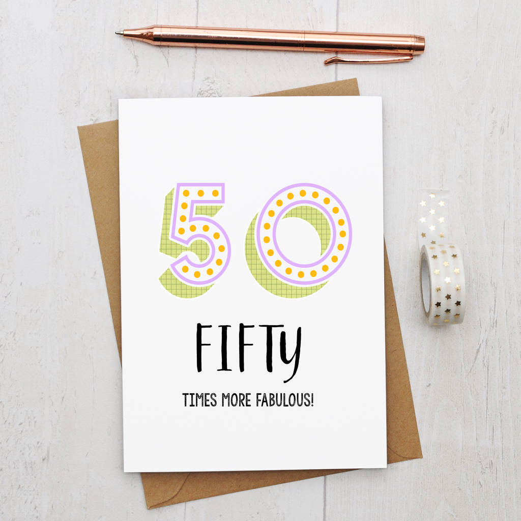 50th Fabulous Birthday Card By papergravy | notonthehighstreet.com