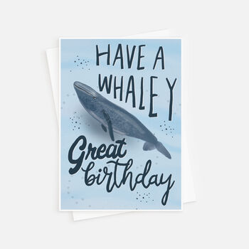 Whaley Great Birthday Card, 3 of 3