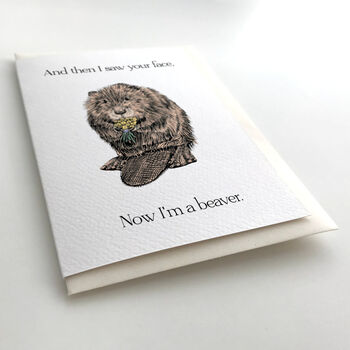 Now I'm A Beaver Pun Card, 4 of 7