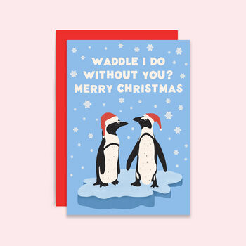 Waddle I Do Without You Christmas Holiday Card, 2 of 2
