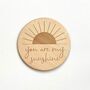 Wooden Baby Announcement Sunshine Engraved Sign, thumbnail 2 of 8