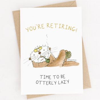 'Time To Be Otterly Lazy' Otter Retirement Card, 3 of 6