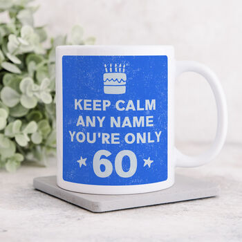 Personalised Mug 'Keep Calm 60th Birthday', 2 of 6