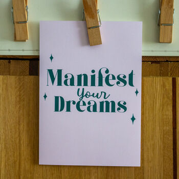 'Manifest Your Dreams' Motivational Print, 2 of 9