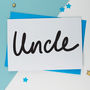 Uncle Birthday Card, thumbnail 2 of 2