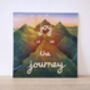 Joy Is In The Journey Print Unframed, thumbnail 7 of 7