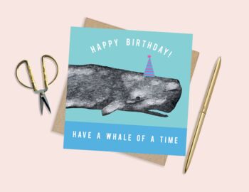 Have A Whale Of A Time Birthday Card, 2 of 2