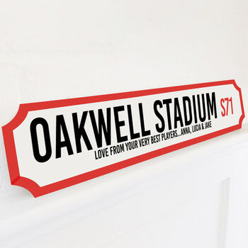 Personalised Football Stadium Street Sign, 7 of 12