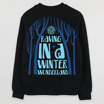 Raving In A Winter Wonderland Men's Slogan Sweatshirt, 2 of 2
