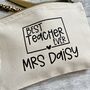 Personalised Best Teacher Ever Pouch/Pencil Case, thumbnail 2 of 2