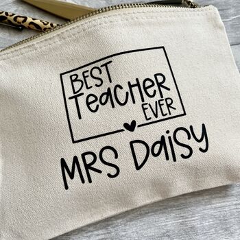 Personalised Best Teacher Ever Pouch/Pencil Case, 2 of 2