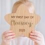 1st Day Of Nursery,Reception Preschool Wooden Star Sign, thumbnail 1 of 7