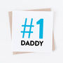 Number One Dad, Daddy Or Grandad Card, thumbnail 3 of 3