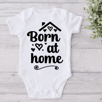 Born At Home Baby Onesie, 4 of 5