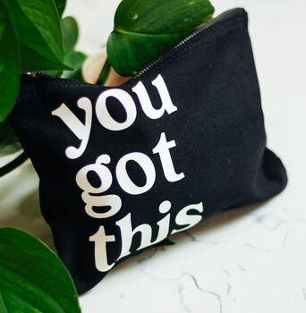 You Got This Cosmetic Bag With Quote, 4 of 4
