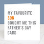 From Your Favourite Son Father's Day Card, thumbnail 2 of 6